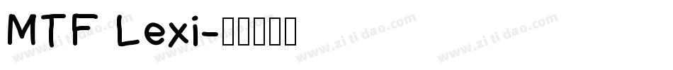 MTF Lexi字体转换